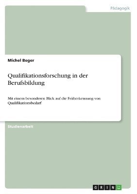 Qualifikationsforschung in der Berufsbildung
