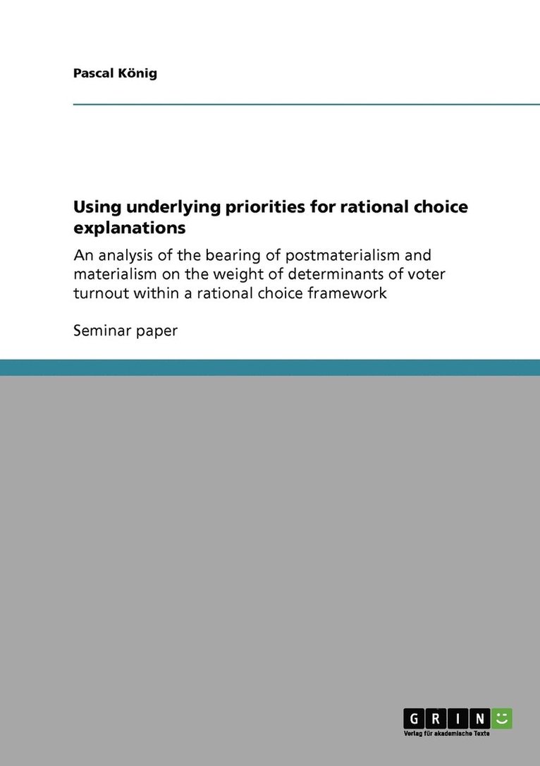 Using underlying priorities for rational choice explanations 1