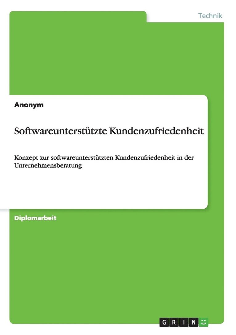 Softwareuntersttzte Kundenzufriedenheit 1