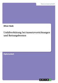 bokomslag Unfallverhtung bei Aussetzvorrichtungen und Rettungsbooten