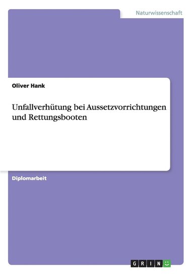 bokomslag Unfallverhtung bei Aussetzvorrichtungen und Rettungsbooten