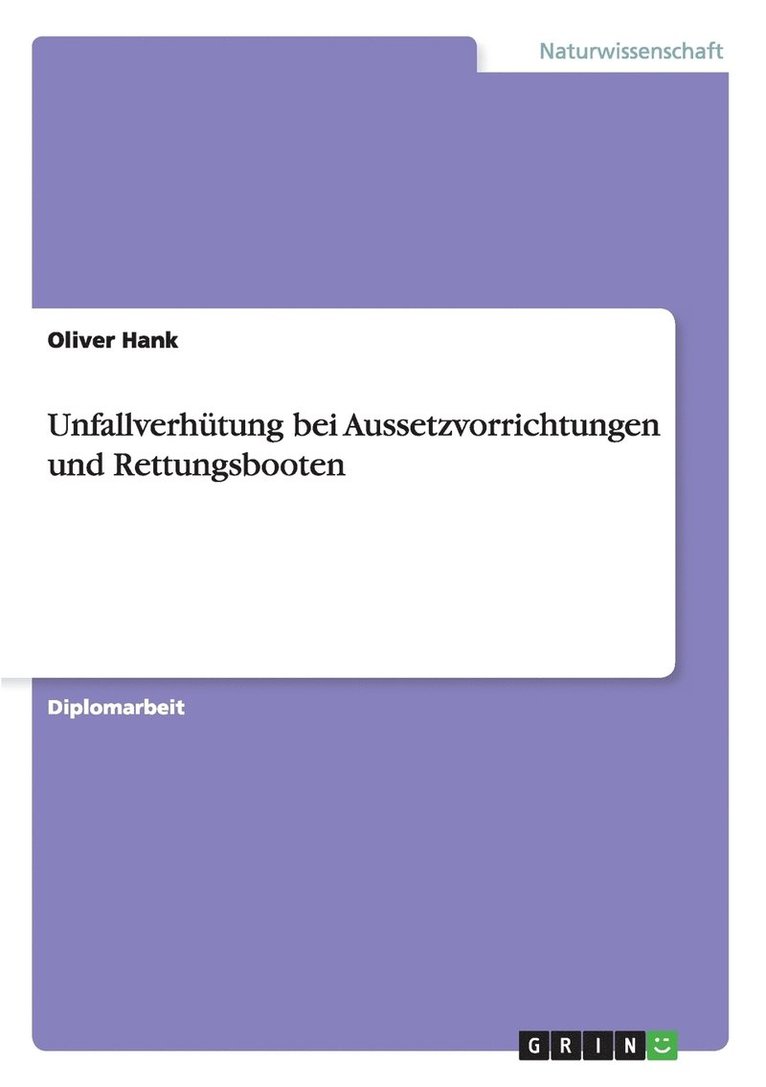Oliver Hank - Unfallverhütung bei Aussetzvorrichtungen und Rettungsbooten, Häftad