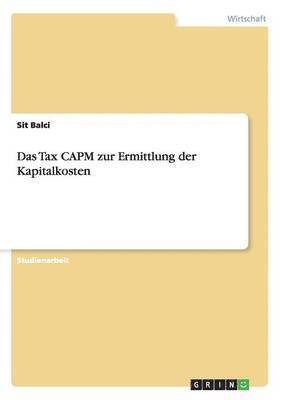 bokomslag Das Tax CAPM zur Ermittlung der Kapitalkosten