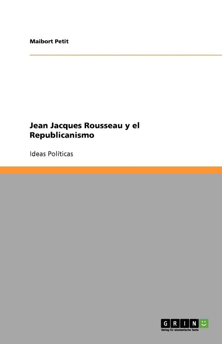 Jean Jacques Rousseau y El Republicanismo 1