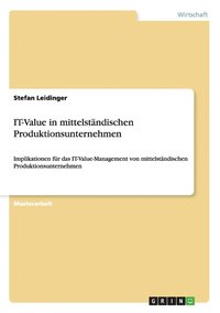bokomslag IT-Value in mittelstandischen Produktionsunternehmen