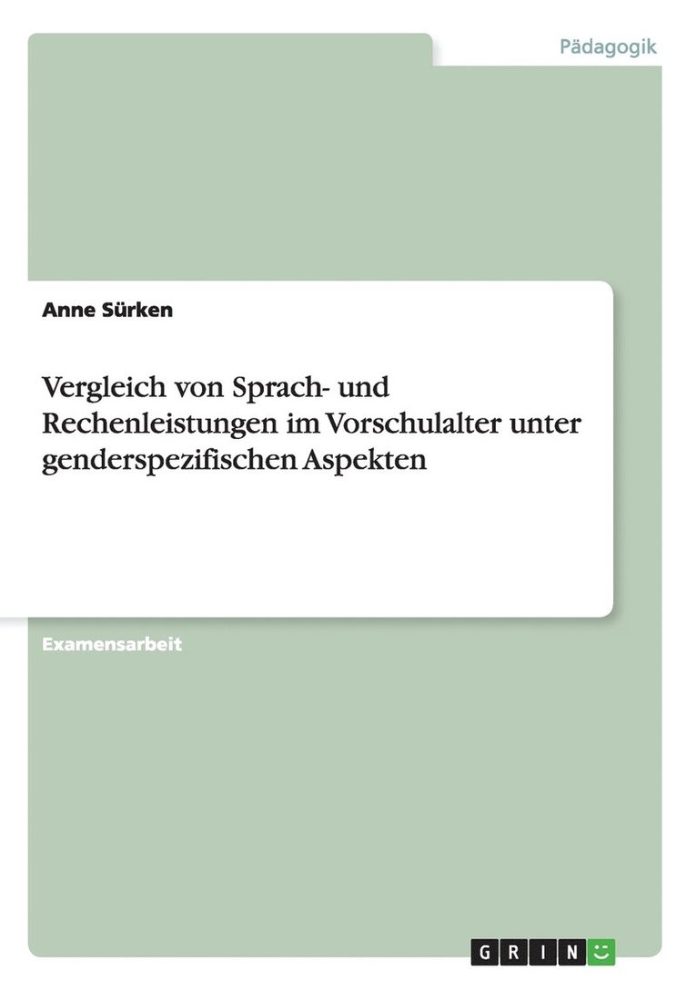 Vergleich von Sprach- und Rechenleistungen im Vorschulalter unter genderspezifischen Aspekten 1