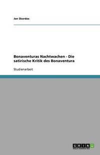 bokomslag Bonaventuras Nachtwachen - Die Satirische Kritik Des Bonaventura
