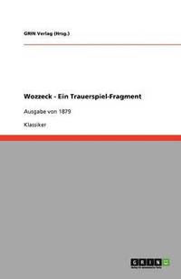 bokomslag Wozzeck - Ein Trauerspiel-Fragment