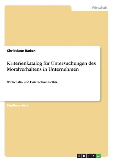 bokomslag Kriterienkatalog fr Untersuchungen des Moralverhaltens in Unternehmen