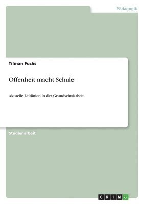 Tilman Fuchs - Offenheit macht Schule, Häftad