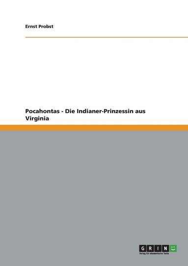 bokomslag Pocahontas - Die Indianer-Prinzessin aus Virginia