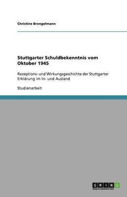 bokomslag Stuttgarter Schuldbekenntnis vom Oktober 1945
