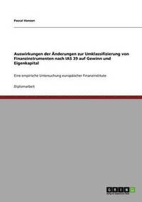 bokomslag Auswirkungen der AEnderungen zur Umklassifizierung von Finanzinstrumenten nach IAS 39 auf Gewinn und Eigenkapital