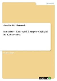 bokomslag atmosfair - Ein Social Enterprise Beispiel im Klimaschutz