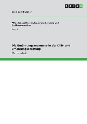 Ernährungsanamnese in der Diät- und Ernährungsberatung