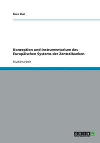 bokomslag Konzeption und Instrumentarium des Europäischen Systems der Zentralbanken