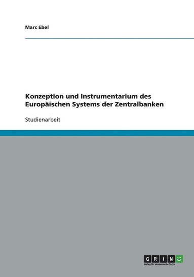 bokomslag Konzeption und Instrumentarium des Europäischen Systems der Zentralbanken