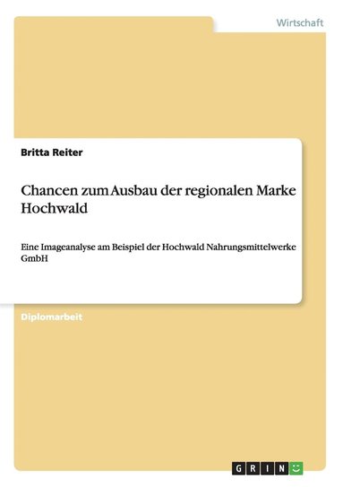 bokomslag Chancen zum Ausbau der regionalen Marke Hochwald