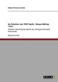 bokomslag Im Schatten von 1001 Nacht - Deepa Mehtas 'Fire'