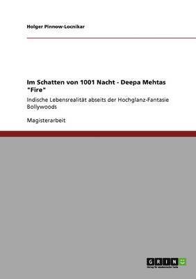 bokomslag Im Schatten von 1001 Nacht - Deepa Mehtas 'Fire'