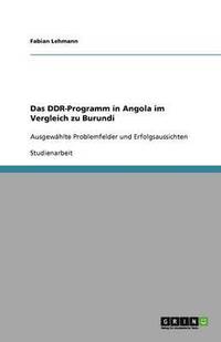 bokomslag Das DDR-Programm in Angola im Vergleich zu Burundi