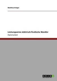 bokomslag Leistungsarme Elektrisch-Fluidische Wandler