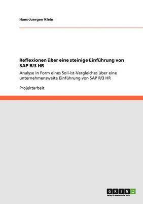 Reflexionen über eine steinige Einführung von SAP R/3 HR