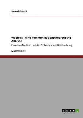 bokomslag Weblogs. Eine Kommunikationstheoretische Analyse