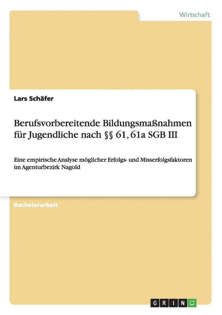 Berufsvorbereitende Bildungsmaßnahmen für Jugendliche nach §§ 61, 61a SGB III