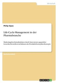 bokomslag Life-Cycle-Management in der Pharmabranche