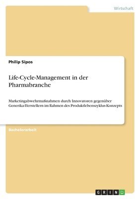 bokomslag Life-Cycle-Management in der Pharmabranche