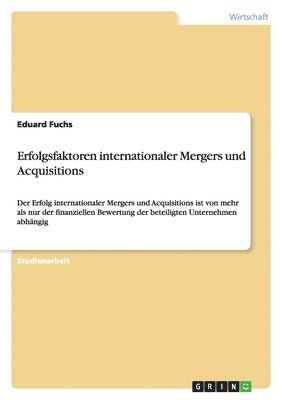 bokomslag Erfolgsfaktoren internationaler Mergers und Acquisitions