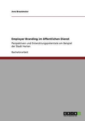 Jens Brautmeier - Employer Branding im öffentlichen Dienst, Häftad