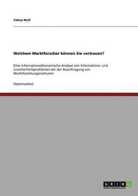Tobias Wolf - Welchem Marktforscher können Sie vertrauen?, Häftad