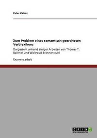 bokomslag Zum Problem eines semantisch geordneten Verblexikons