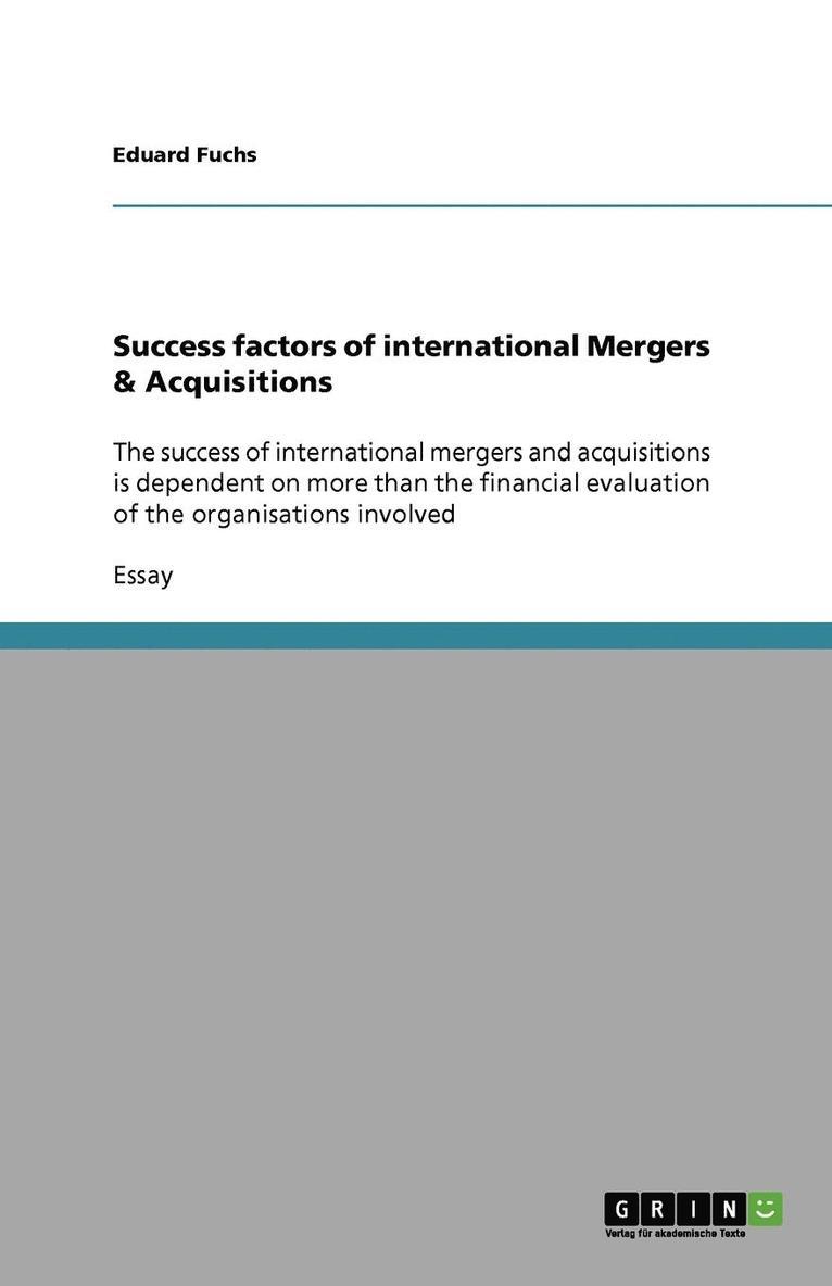 Eduard Fuchs - Success factors of international Mergers & Acquisitions, Häftad