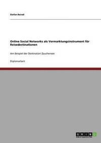 bokomslag Online Social Networks ALS Vermarktungsinstrument Fur Reisedestinationen