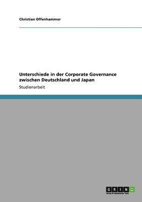 bokomslag Unterschiede in der Corporate Governance zwischen Deutschland und Japan
