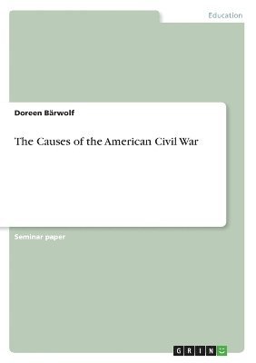Causes of the American Civil War
