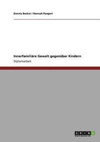bokomslag Innerfamiliäre Gewalt gegenüber Kindern