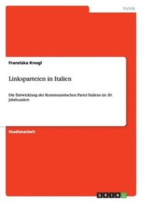 bokomslag Linksparteien in Italien