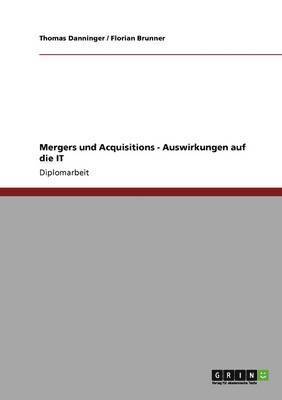 bokomslag Mergers Und Acquisitions. Auswirkungen Auf Die It