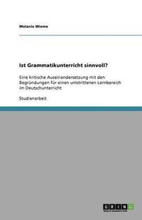 bokomslag Ist Grammatikunterricht sinnvoll?