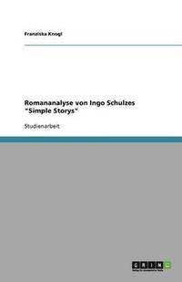 bokomslag Romananalyse Von Ingo Schulzes 'Simple Storys'