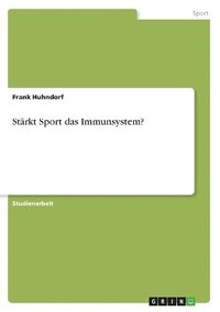 bokomslag Strkt Sport das Immunsystem?