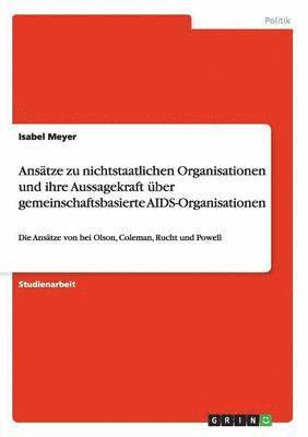 bokomslag Ans tze Zu Nichtstaatlichen Organisationen Und Ihre Aussagekraft  ber Gemeinschaftsbasierte Aids-Organisationen