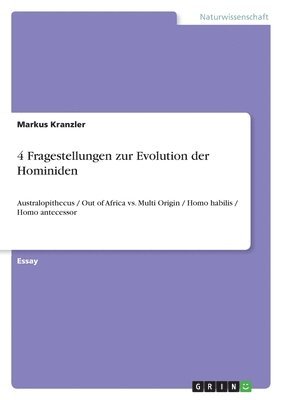 bokomslag 4 Fragestellungen zur Evolution der Hominiden