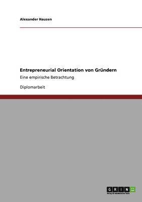 bokomslag Entrepreneurial Orientation von Gründern