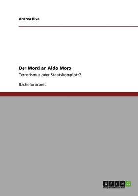 Der Mord an Aldo Moro 1