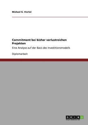 bokomslag Commitment bei bisher verlustreichen Projekten